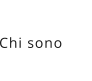 Chi sono